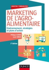 Marketing de l agroalimentaire - 3e éd.