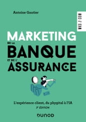 Marketing de la banque et de l assurance - 3e éd.