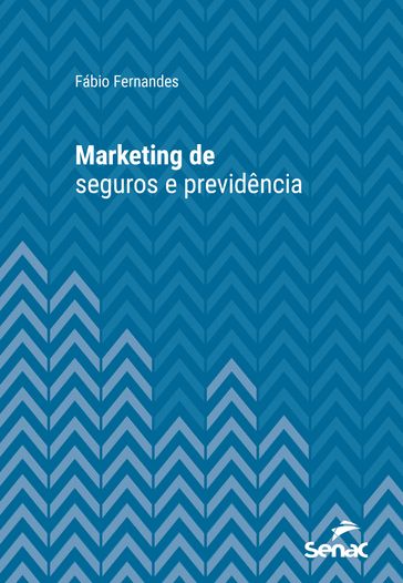 Marketing de seguros e previdência - Fábio Fernandes