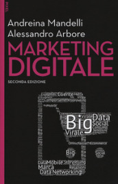 Marketing digitale. Con aggiornamento online