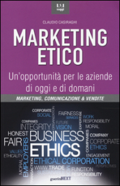 Marketing etico. Un opportunità per le aziende di oggi e di domani