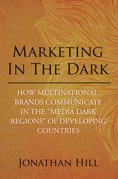 Marketing in the Dark