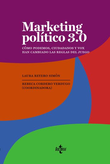 Marketing político 3.0 - Laura Reyero Simón - R. Rebeca Cordero Verdugo