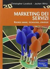 Marketing dei servizi. Risorse umane, tecnologie, strategie