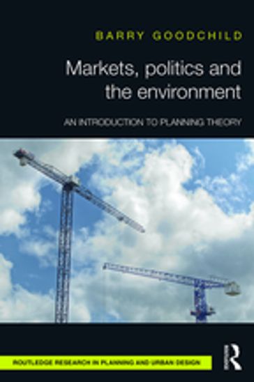 Markets, Politics and the Environment - Barry Goodchild