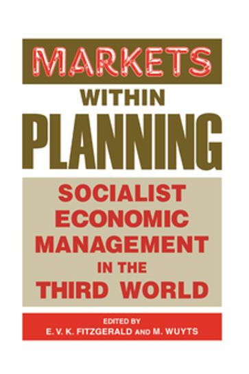Markets within Planning - Edmund V. K. Fitzgerald - Marc Wuyts