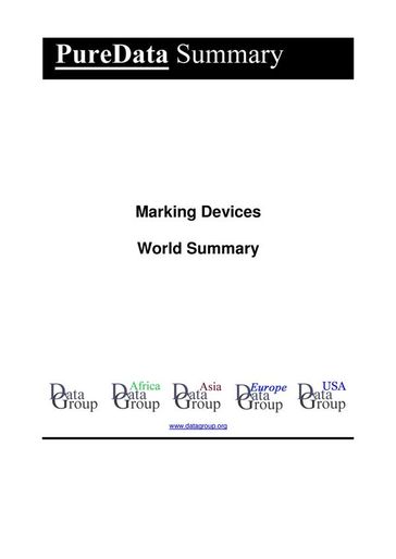 Marking Devices World Summary - Editorial DataGroup