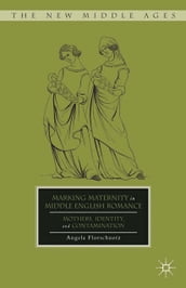 Marking Maternity in Middle English Romance