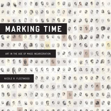 Marking Time - Nicole R. Fleetwood