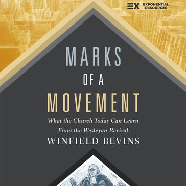 Marks of a Movement - Winfield Bevins