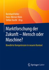 Marktforschung der Zukunft - Mensch oder Maschine