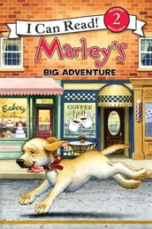 Marley: Marley s Big Adventure
