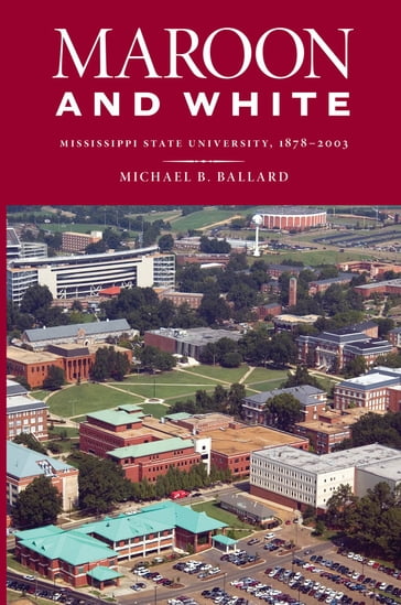 Maroon and White - Michael B. Ballard