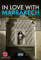 Marrakech City Break Photo Special 2024