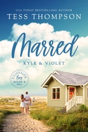 Marred: Kyle and Violet