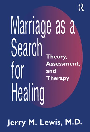 Marriage A Search For Healing - Jerry M. Lewis