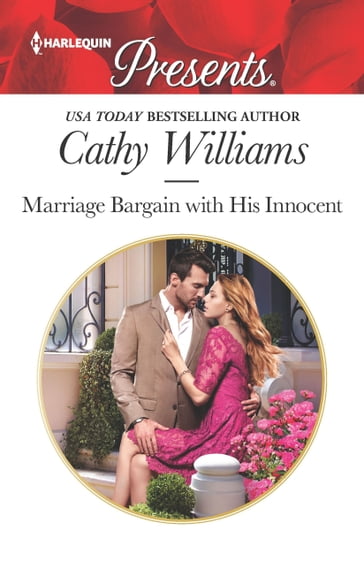 Marriage Bargain with His Innocent - Cathy Williams