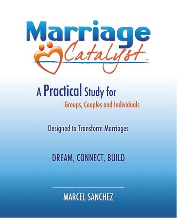 Marriage Catalyst - Marcel Sanchez