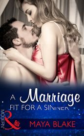 A Marriage Fit For A Sinner (Seven Sexy Sins, Book 0) (Mills & Boon Modern)