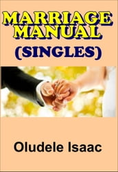 Marriage Manual (Singles)