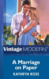 A Marriage On Paper (Mills & Boon Modern)