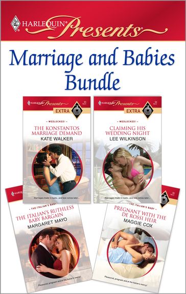 Marriage and Babies Bundle - Kate Walker - Lee Wilkinson - Margaret Mayo - Maggie Cox