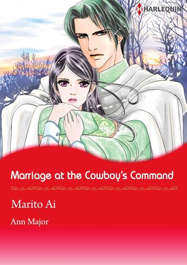 Marriage at the Cowboy's Command (Harlequin Comics) - Ann Major