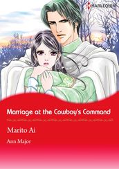 Marriage at the Cowboy s Command (Harlequin Comics)
