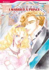 I Married A Prince (Harlequin Comics)