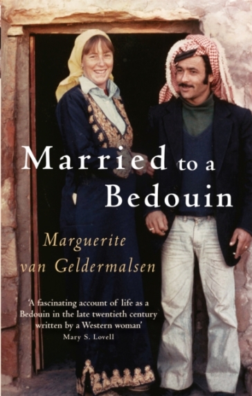 Married To A Bedouin - Marguerite van Geldermalsen