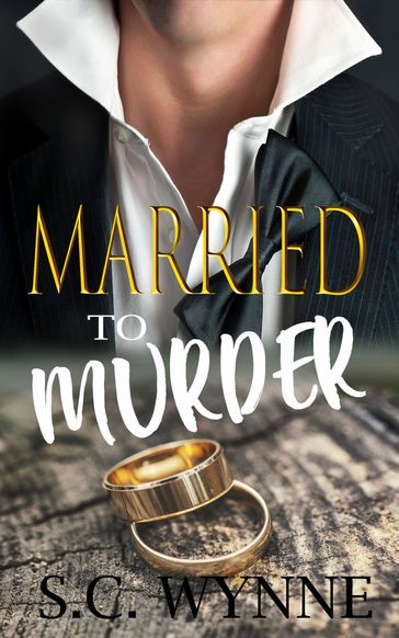 Married To Murder - S.C. Wynne