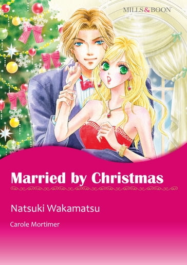 Married by Christmas (Mills & Boon Comics) - Carole Mortimer