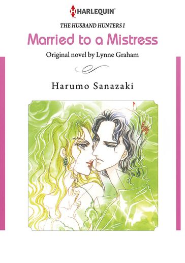 Married to A Mistress (Harlequin Comics) - Lynne Graham