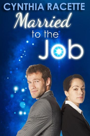 Married to the Job - Cynthia Racette