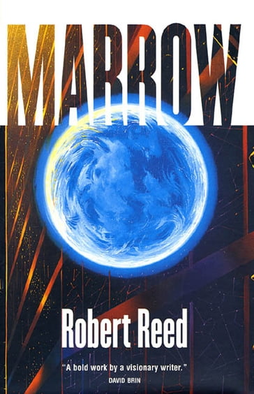 Marrow - Robert Reed