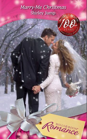 Marry-Me Christmas (A Bride for All Seasons, Book 4) (Mills & Boon Romance) - Shirley Jump