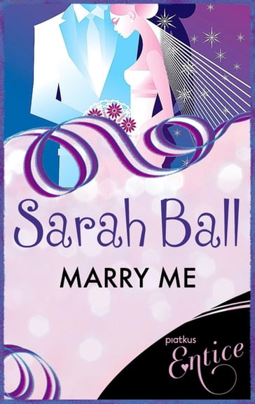 Marry Me - Sarah Ball