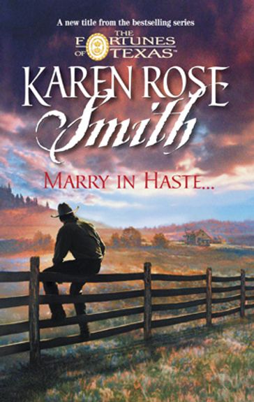 Marry in Haste... - Karen Rose Smith