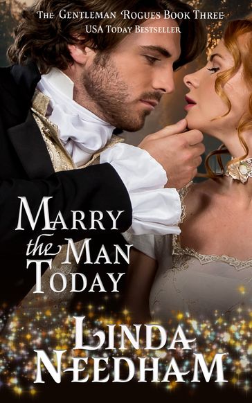 Marry the Man Today - Linda Needham