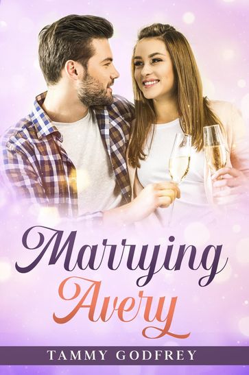 Marrying Avery - Tammy Godfrey