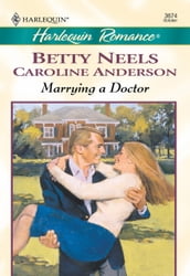 Marrying a Doctor: The Doctor s Girl - new / A Special Kind Of Woman (Mills & Boon Cherish)