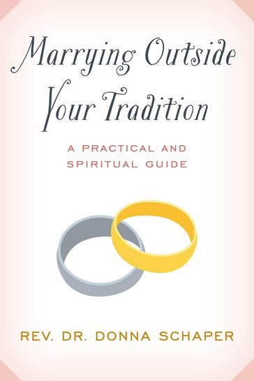 Marrying Outside Your Tradition - Donna Schaper