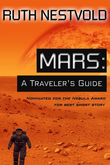 Mars; A Traveler's Guide - Ruth Nestvold