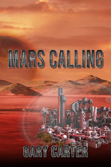 Mars Calling - Gary Carter