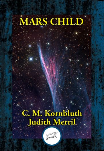 Mars Child - C. M. Kornbluth - Judith Merril