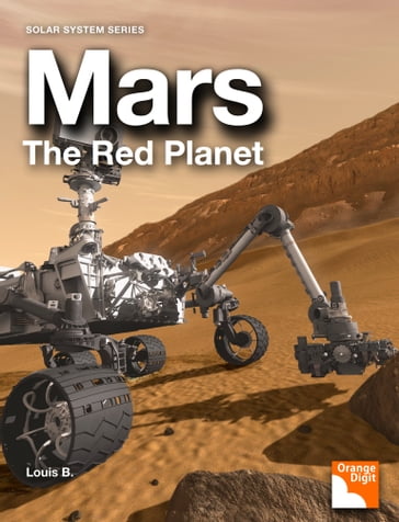 Mars, The Red Planet - Louis Byun