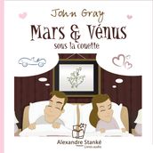 Mars et Vénus sous la couette