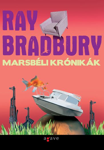 Marsbéli krónikák - Ray Bradbury