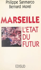 Marseille : l État du futur
