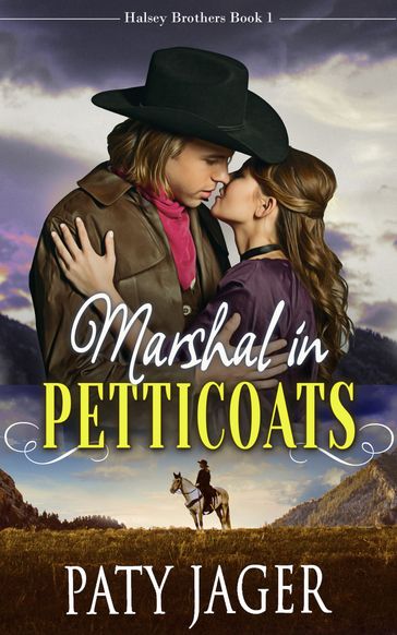 Marshal in Petticoats - Paty Jager